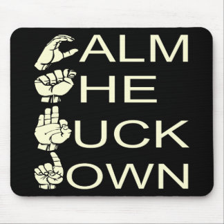 Tapis De Souris ASL CTFD Calme Le F**K Down #USAPatriotGraphics