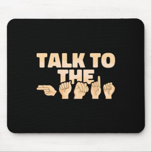 Tapis De Souris ASL Parler à la Hands American Sign Language