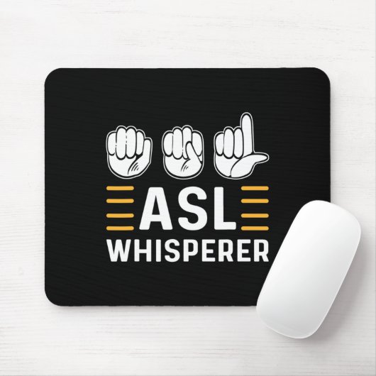 Tapis De Souris ASL Whisperer. Sensibilisation ASL Langue Des Sign (Avec souris)