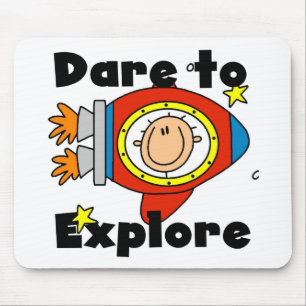 Tapis De Souris Astronaute Osez Explorer Tshirts et Cadeaux