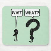 Tapis De Souris Attente, ce qui ? (Devant)