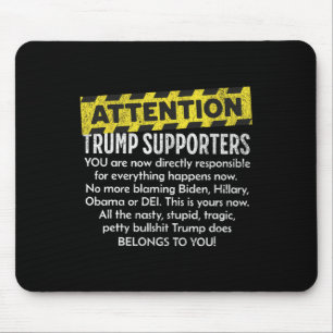 Tapis De Souris Attention aux partisans de Trump