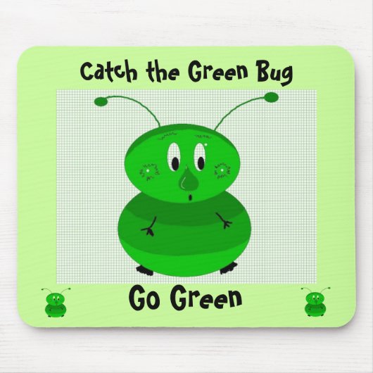 Tapis De Souris Attrapez le bug vert - Allez au vert (Devant)