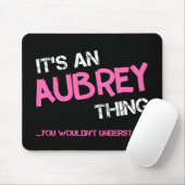 Tapis De Souris Aubrey, ce que vous ne comprendriez pas nom (Avec souris)