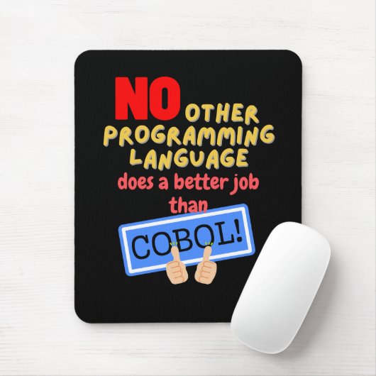 Tapis De Souris Aucun langage de programmation meilleur que Cobol (Avec souris)