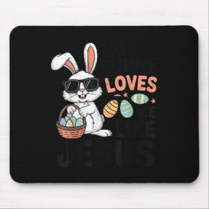 Tapis De Souris Aucun Lapin M'Aime Comme Jésus Pâques Christian To