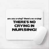 Tapis De Souris Aucun pleurer dans les soins (Avec souris)