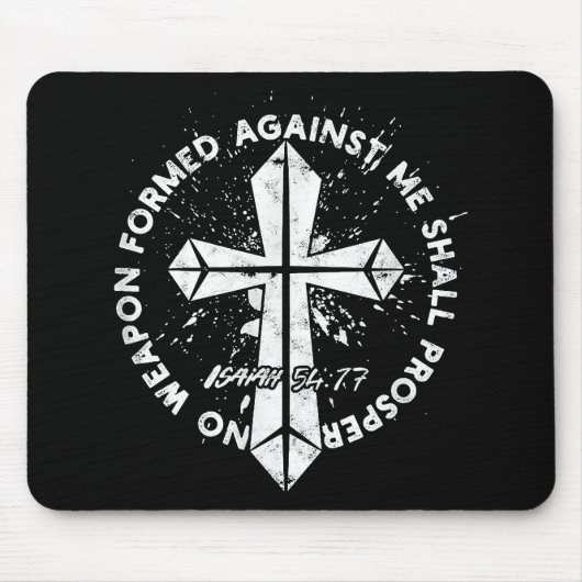 Tapis De Souris Aucune arme formée contre moi ne prospérera la foi (Devant)