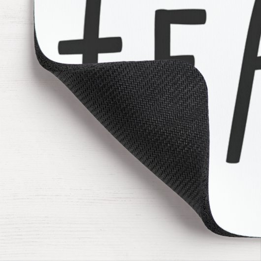 Tapis De Souris aucune crainte (Coin)