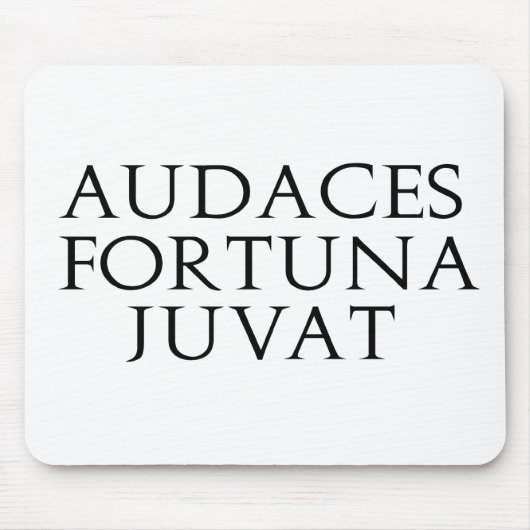 Tapis De Souris Audaces Fortuna Juvat (Devant)