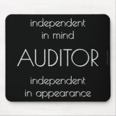 Tapis De Souris "Auditor: Independent in Mind & Appearance" (Devant)