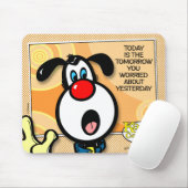 Tapis De Souris Aujourd'Hui Est Le Demain (Avec souris)