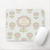 Tapis De Souris aujourd'hui sera un mousepad de beau jour (Avec souris)