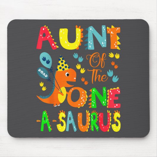 Tapis De Souris Aunt Of The One-a-saurus 1st Birthday Boy Dinosaur (Devant)