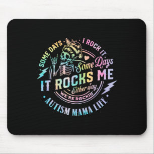 Tapis De Souris Autisme Mama Life Certains Jours Je Le Rock Certai
