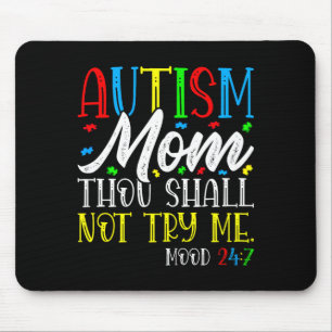 Tapis De Souris Autisme Maman Tu ne Dois Pas Me Tester - Sensibili