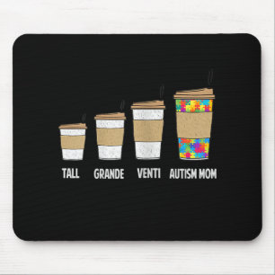 Tapis De Souris Autiste  Tall Grande Grande Venti Coffee Autism Mo