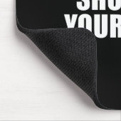 Tapis De Souris Auto Tinter Window Show Me Your Tints Funny  (Coin)