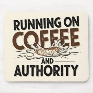 Tapis De Souris Autorité et Café Typographie Citation Bureau