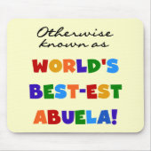 Tapis De Souris Autrement connu comme cadeaux de Meilleur-est Abue (Devant)