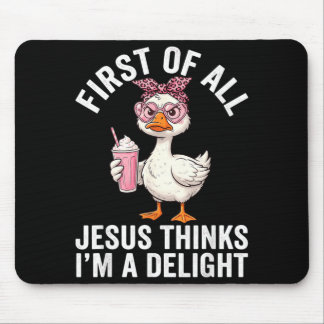 Tapis De Souris Avant tout Jésus pense que je suis un délice Desig