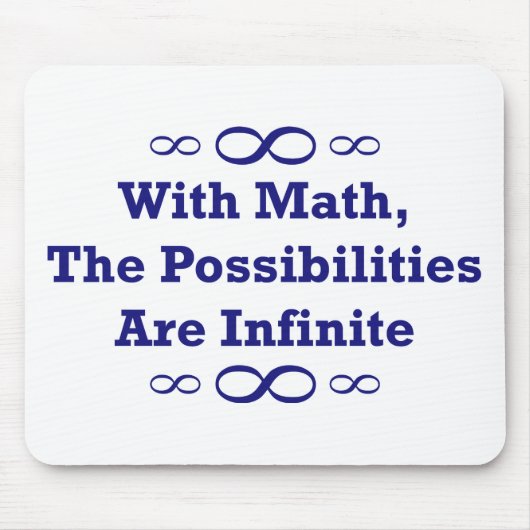 Tapis De Souris Avec des maths, les possibilités sont infinies (Devant)