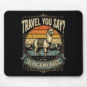 Tapis De Souris Aventure dites-vous alpaga mes sacs performance