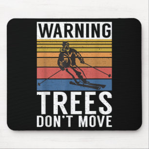 Tapis De Souris Avertissement Arbres ne bougent pas Neige hiver Sk