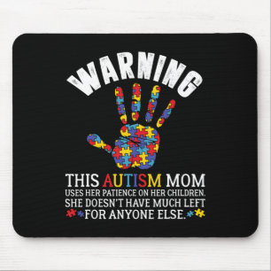 Tapis De Souris Avertissement Cette Maman Autiste Utilise La Patie