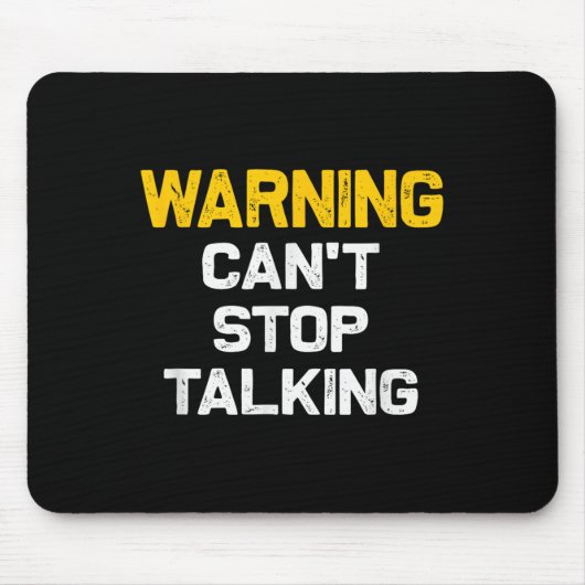 Tapis De Souris Avertissement ne peut pas arrêter de parler _ Funn (Devant)