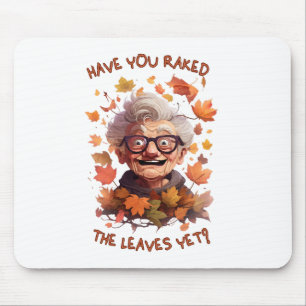 Tapis De Souris Avez-vous ratissé les feuilles déjà