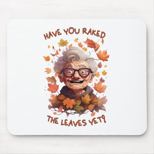 Tapis De Souris Avez-vous ratissé les feuilles déjà (Devant)