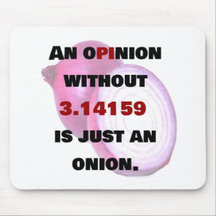 Tapis De Souris avis sans 3.14159 est juste un oignon, FUNNY