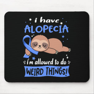 Tapis De Souris Avoir Alopecia Je suis autorisé à faire des choses