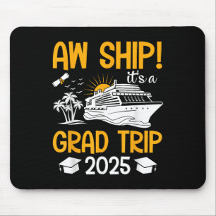 Tapis De Souris Aw Navire Son A Grad Trip 2025 Matching Graduation