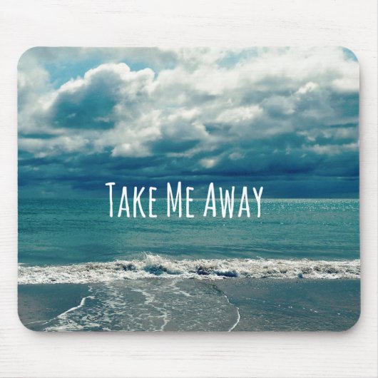 Tapis De Souris Away Me Away Beach Devis (Devant)