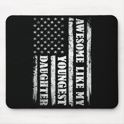 Tapis De Souris Awesome Like My Youngest Daughter Men Funny For Da (Devant)