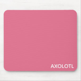 Tapis De Souris Axolotl pink color name