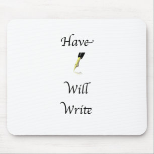 Tapis De Souris Ayez le stylo écrira