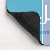 Tapis De Souris Ayez toujours de l'espoir (Coin)
