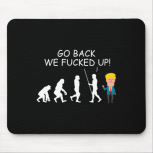 Tapis De Souris Back We Ed Up Funny Anti-Trump Election Appar 2020