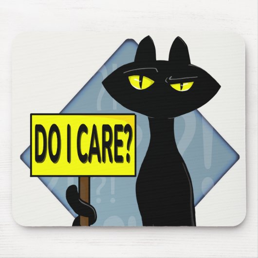 Tapis de souris Bad Boogie Funny Do I Care? (Devant)