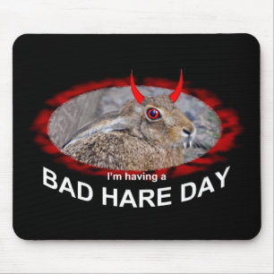Tapis de souris Bad Hare Day