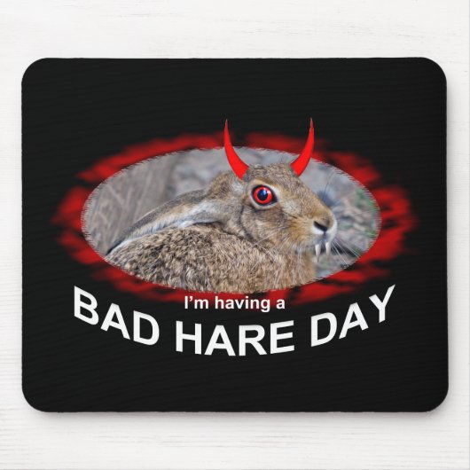Tapis de souris Bad Hare Day (Devant)