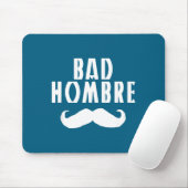 Tapis De Souris Bad Hombre With Mustache Funny Trump (Avec souris)