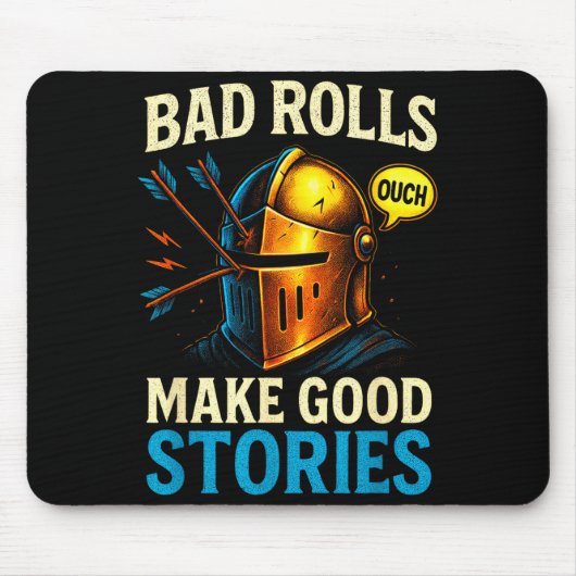Tapis De Souris Bad Rolls Make Good Stories - Rpg Gaming Fun  (Devant)