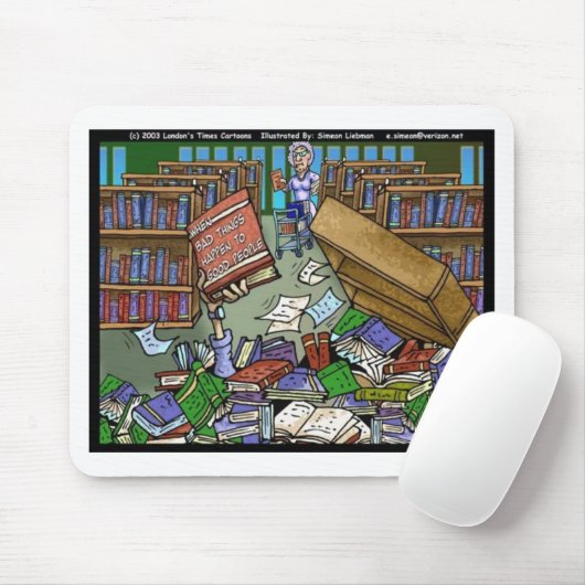 Tapis De Souris Bad Things Happen 2 Good People Fun Gifts, etc (Avec souris)