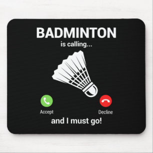 Tapis De Souris Badminton appelle Badminton Lover Funny Badminton