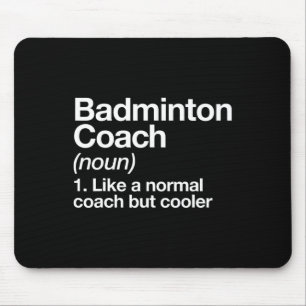 Tapis De Souris Badminton Coach Définition Sports Funny Trainer In