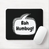 Tapis De Souris Bah Humbug Speech Bubble T Shirt (Avec souris)